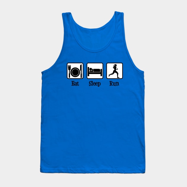 Eat Sleep Run Tank Top by epiclovedesigns